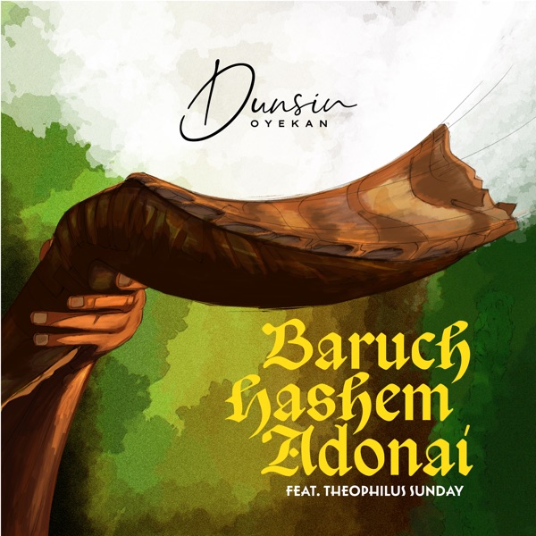 Dunsin Oyekan & Theophilus Sunday — Baruch Hashem Adonai (Live)