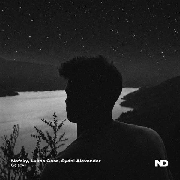 Nofsky, Lukas Goss & Sydni Alexander — Galaxy