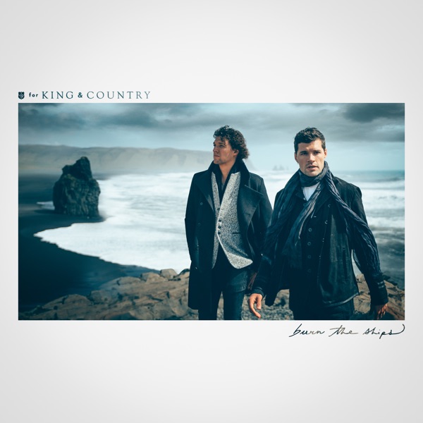 for KING & COUNTRY — alle