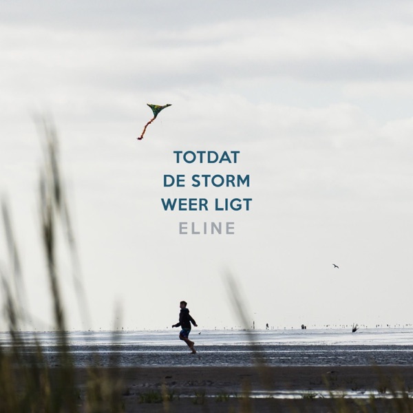 ELINE — Totdat de storm weer ligt