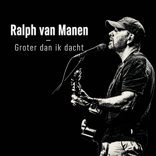 Ralph van Manen — Groter dan ik dacht