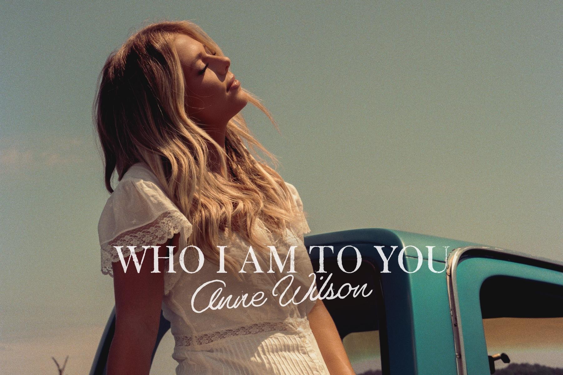 Anne Wilson lanceert ‘Who I Am To You’ met indrukwekkende cijfers — maar wat zeggen die werkelijk?
